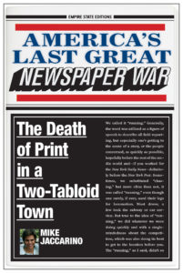 America's Last Newspaper War by Mike Jaccarino